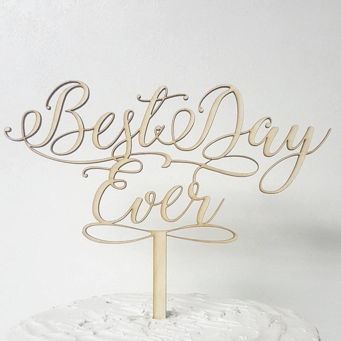 Best Day Ever Natural Wood Rustic Wedding Cake Topper