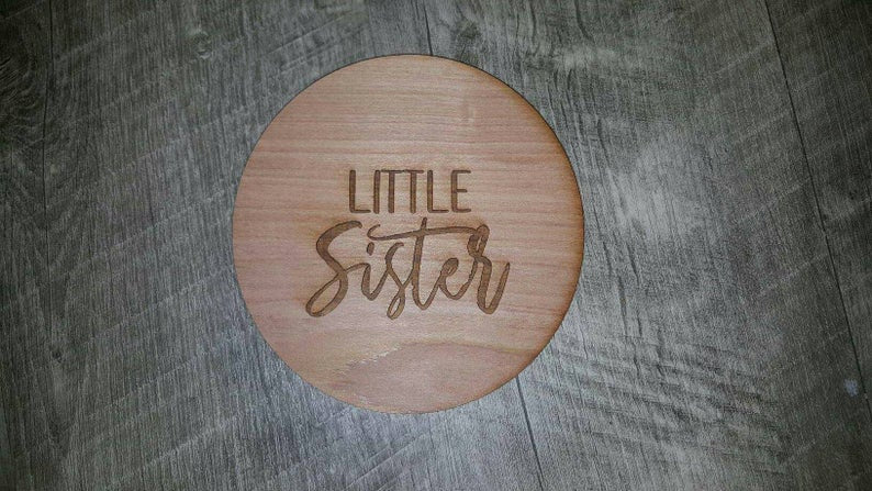 Little or Big Brother or Sister Announcement Plaque Laser Cut Wood Photo Prop Sign