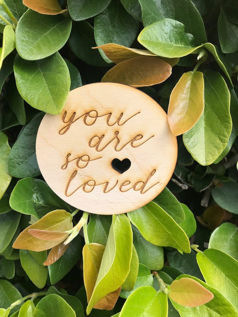 You Are So Loved Sign Heart or Stars Birth Announcement Sign