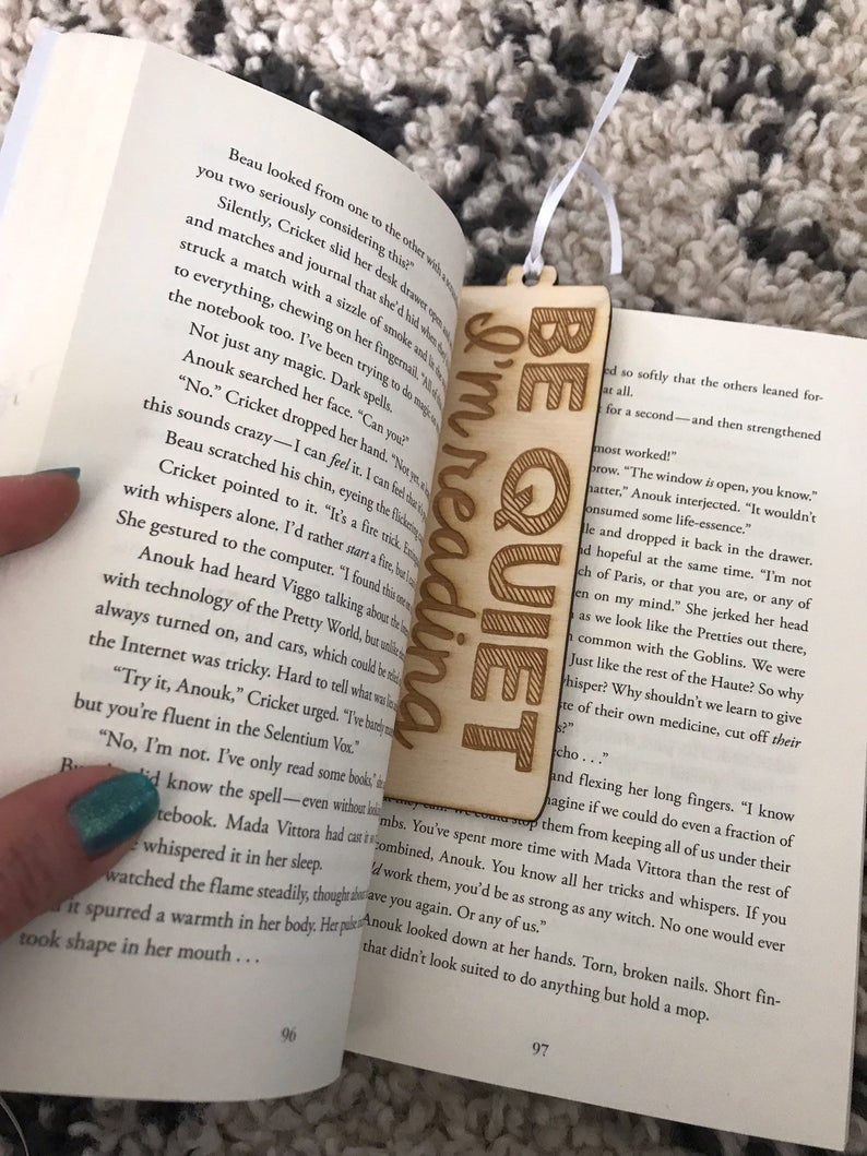 Bookmark - Be Quiet I'm Reading - Book Mark