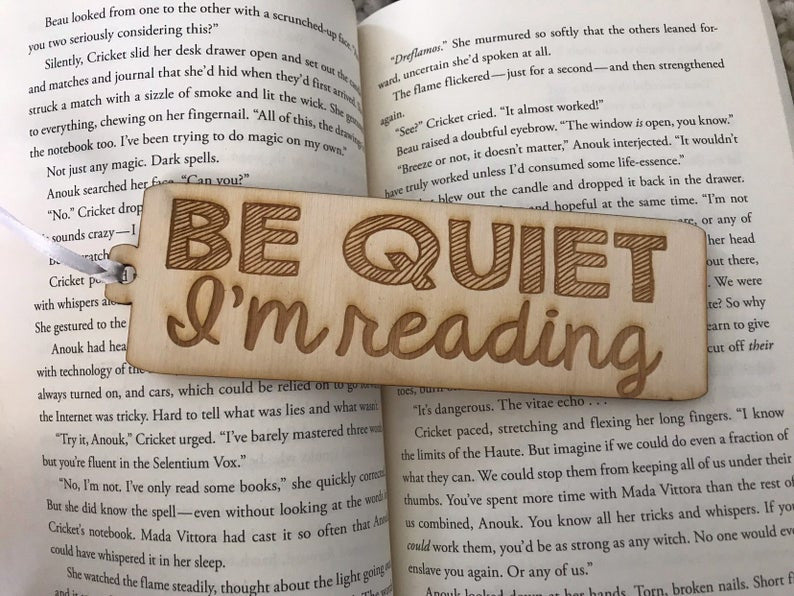 Be Quiet I'm Reading - Book Mark