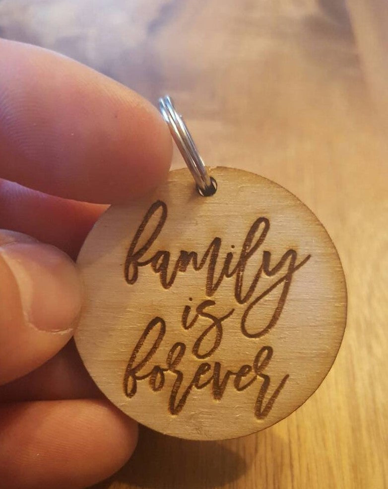 Custom Family is Forever Keychain Gift Reminder