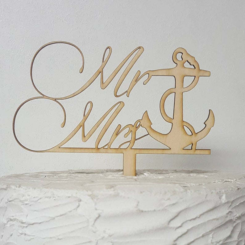 Mr and Mrs with Anchor Wood Custom Wedding Cake Topper