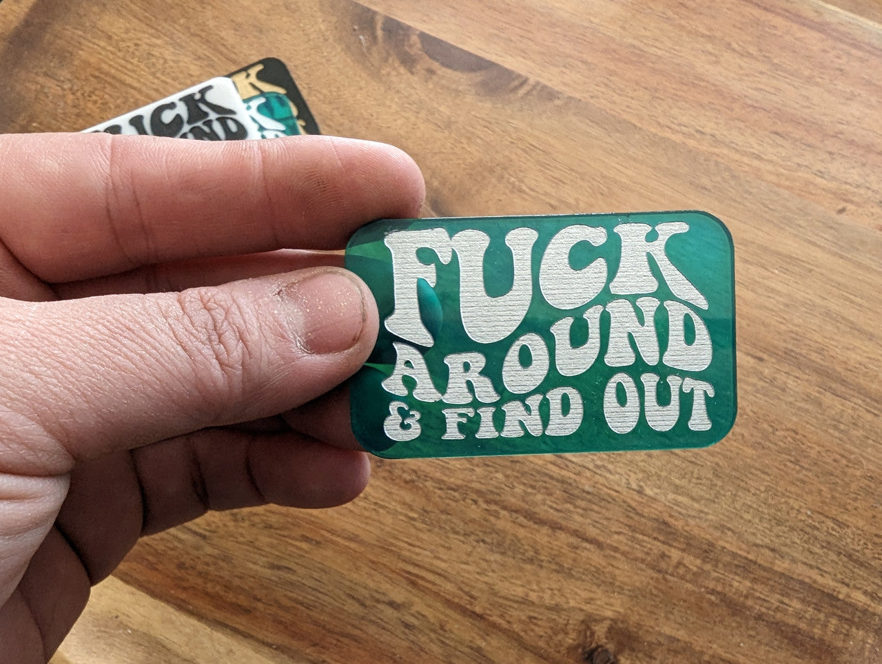 Fuck Around and Find Out Keychain