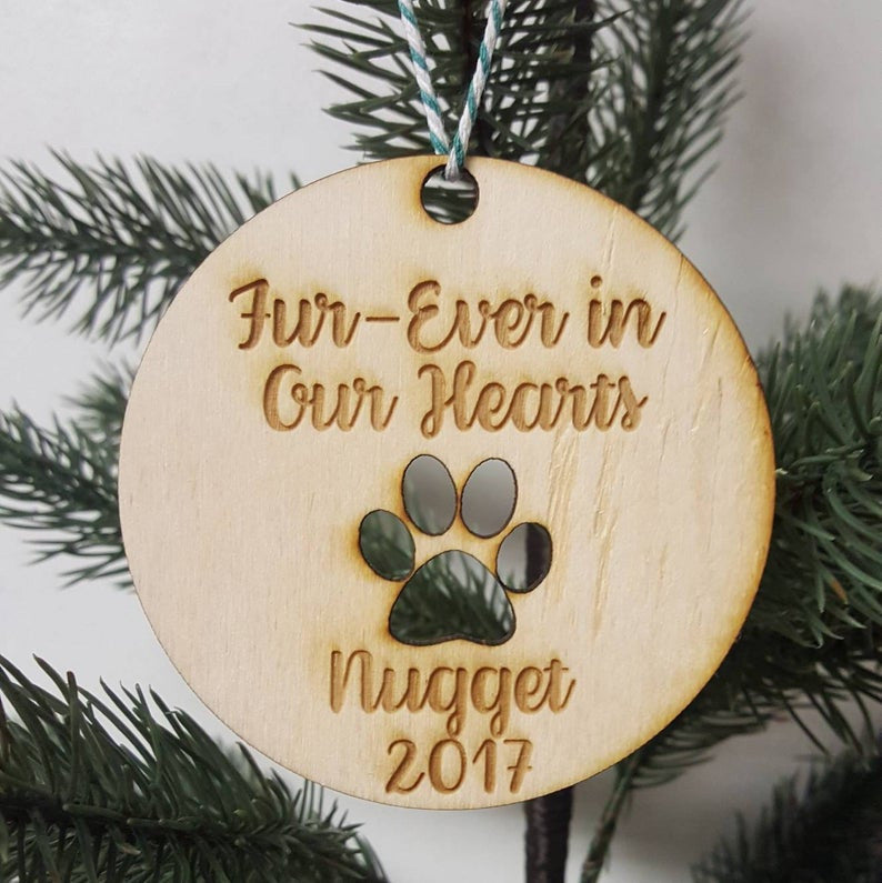 Personalized Christmas Tree Dog Fur Ever in Our Hearts Christmas Ornament Paw Print Name and Year Memorial Dog Lover Fur Baby Mom